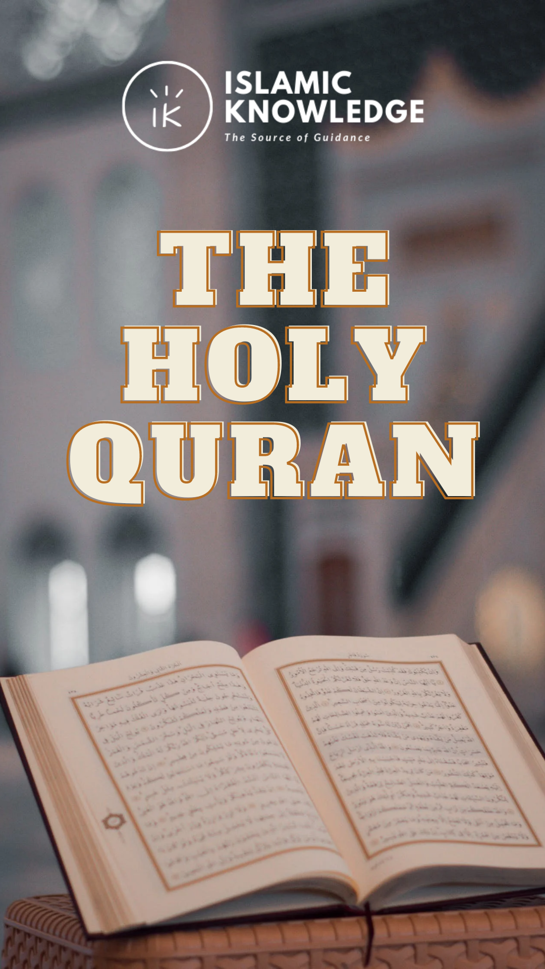 The Holy Quran - Islamic Knowledge